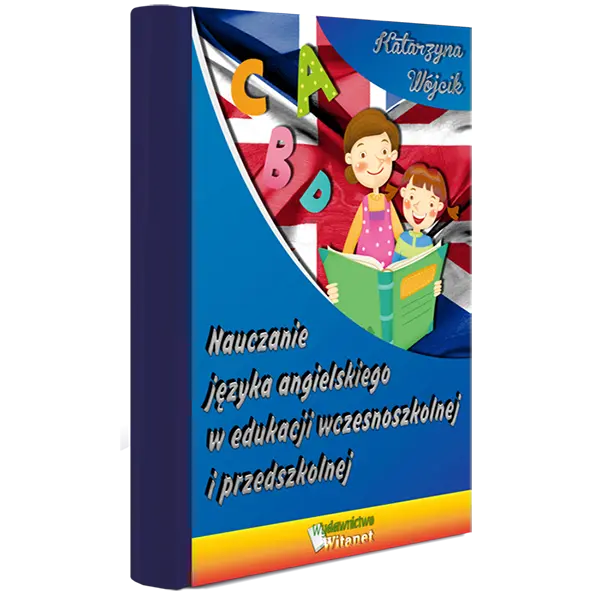 Nauczanie języka angielskiego w edukacji wczesnoszkolnej i przedszkolnej book cover